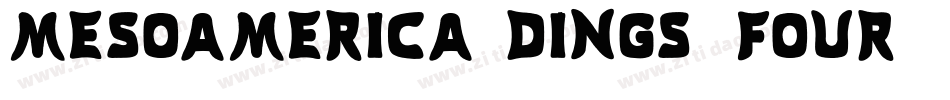 MesoAmerica Dings Four字体转换
